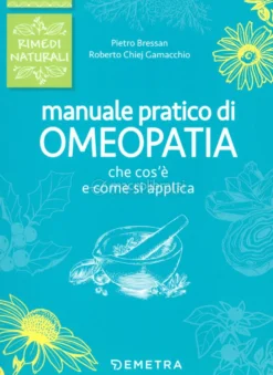 Manuale Pratico di Omeopatia