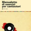 Manualetto Di Esercizi Per Cantautori
