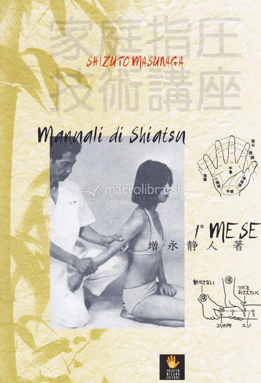 Manuali Di Shiatsu - 1° Mese