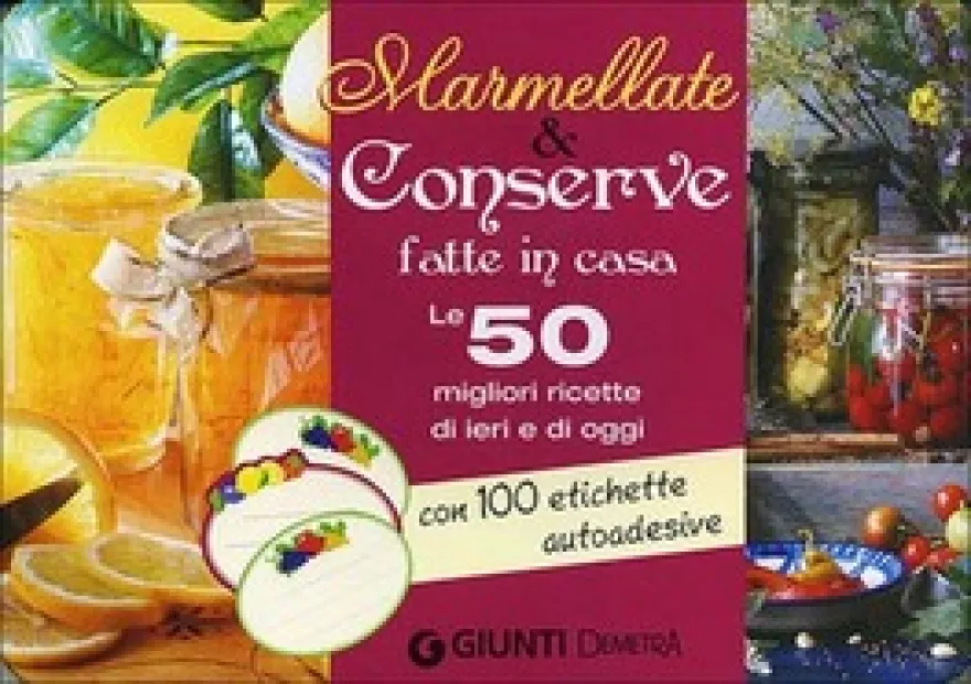 Marmellate e Conserve Fatte in Casa
