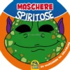 Maschere Spiritose