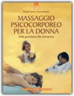 Massaggio Psicocorporeo per la Donna