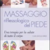 Massaggio Riflessologico del Piede