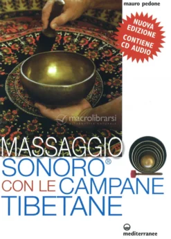 Massaggio Sonoro con le Campane Tibetane + CD