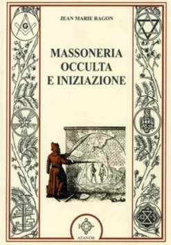 Massoneria Occulta e Iniziazione