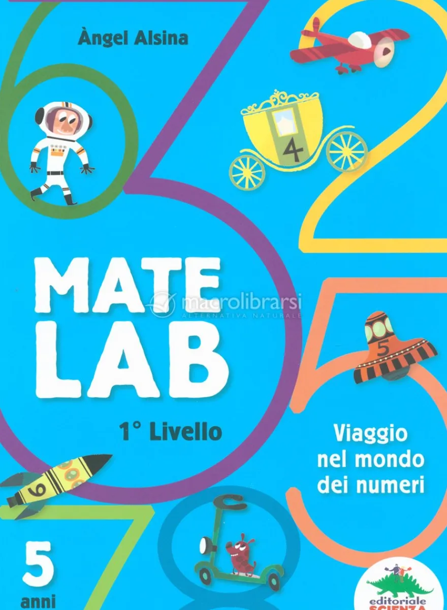 Matelab - Primo Livello - Viaggio nel Mondo dei Numeri