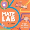 Matelab - Secondo Liivello - Viaggio nel Mondo dei Numeri