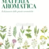 Materia Aromatica