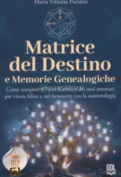 Matrice del Destino e Memorie Genealogiche