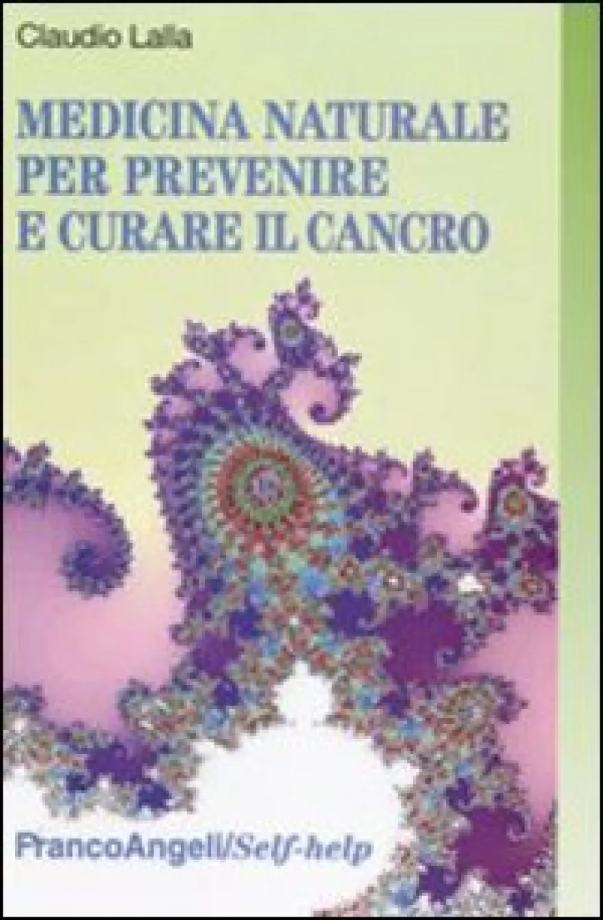 Medicina Naturale per Prevenire e Curare il Cancro