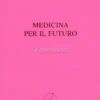 Medicina per il Futuro