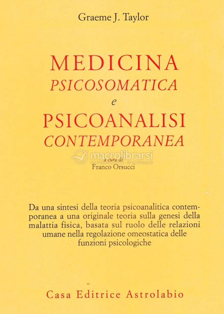 Medicina Psicosomatica e Psicoanalisi Contemporanea