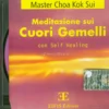 Meditazione sui Cuori Gemelli con Self Healing