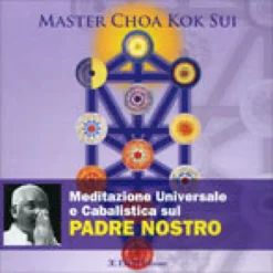 Meditazione Universale e Cabalistica sul Padre Nostro
