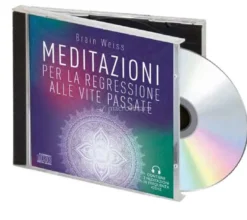 Meditazioni per la Regressione alle Vite Passate