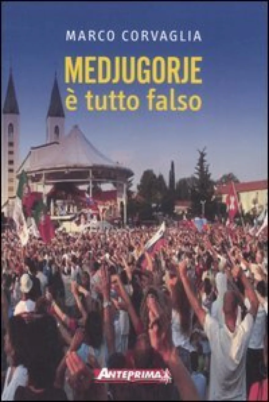 Medjugorje è Tutto Falso