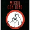Meglio Con Loro