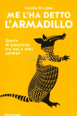 Me l'Ha Detto l'Armadillo