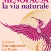 Menopausa - La Via Naturale