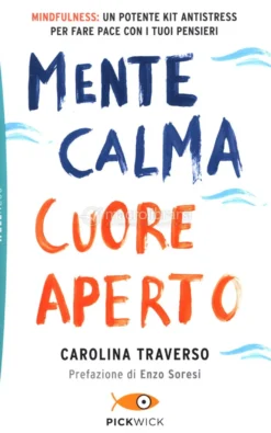 Mente Calma, Cuore Aperto