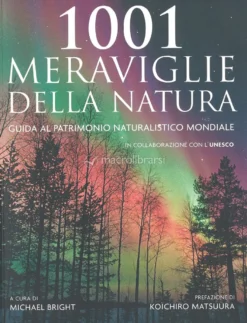 1001 Meraviglie della Natura