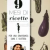 9 Mesi di Ricette