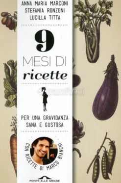 9 Mesi di Ricette