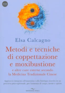 Metodi e Tecniche di Coppettazione e Moxibustione