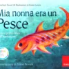 Mia Nonna era un Pesce