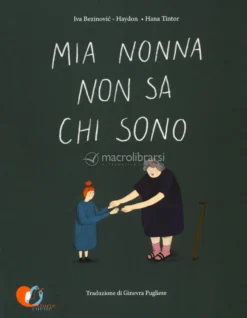 Mia Nonna Non Sa Chi Sono