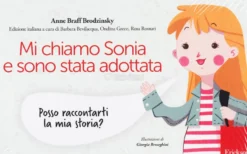 Mi Chiamo Sonia e Sono Stata Adottata