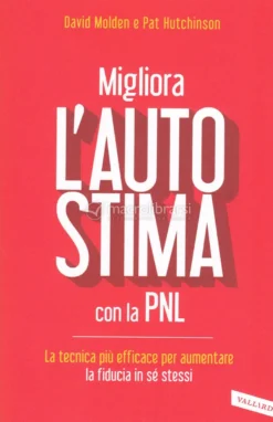 Migliora l'Autostima con la PNL