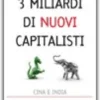 3 Miliardi di Nuovi Capitalisti