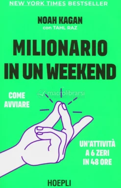 Milionario in un Weekend