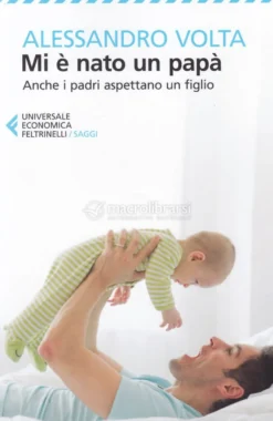 Mi è Nato un Papà