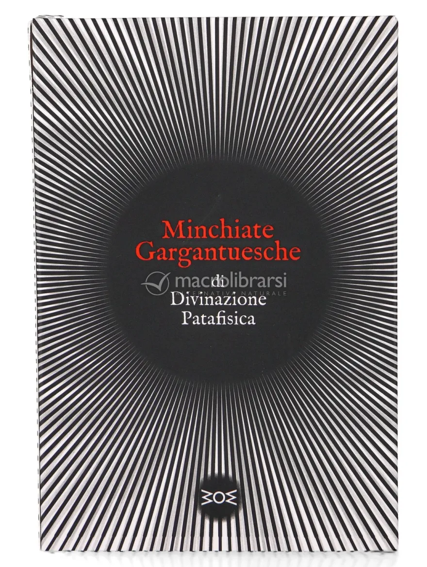 Minchiate Gargantuesche di Divinazione Patafisica