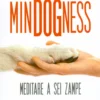 MindDOGness