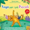 Mindfulness per i Più Piccoli + Yoga per i Più Piccoli