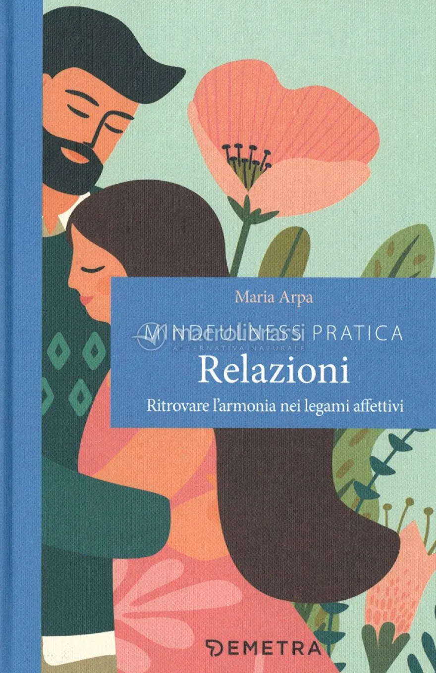 Mindfulness Pratica - Relazioni
