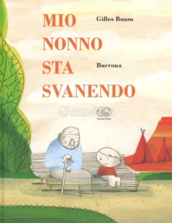 Mio Nonno Sta Svanendo