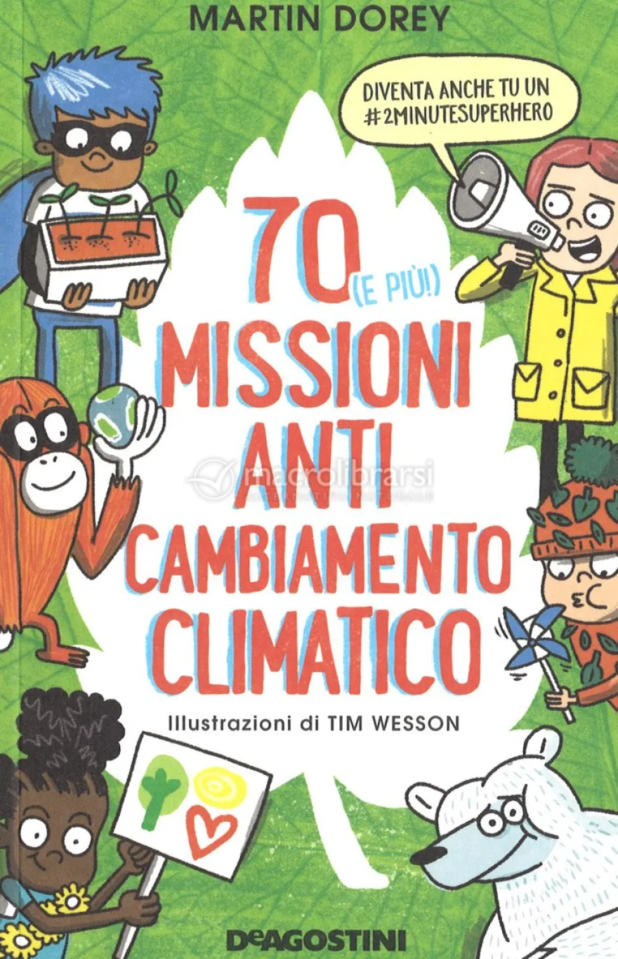 70 Missioni Anti Cambiamento Climatico