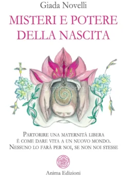 Misteri e Potere della Nascita
