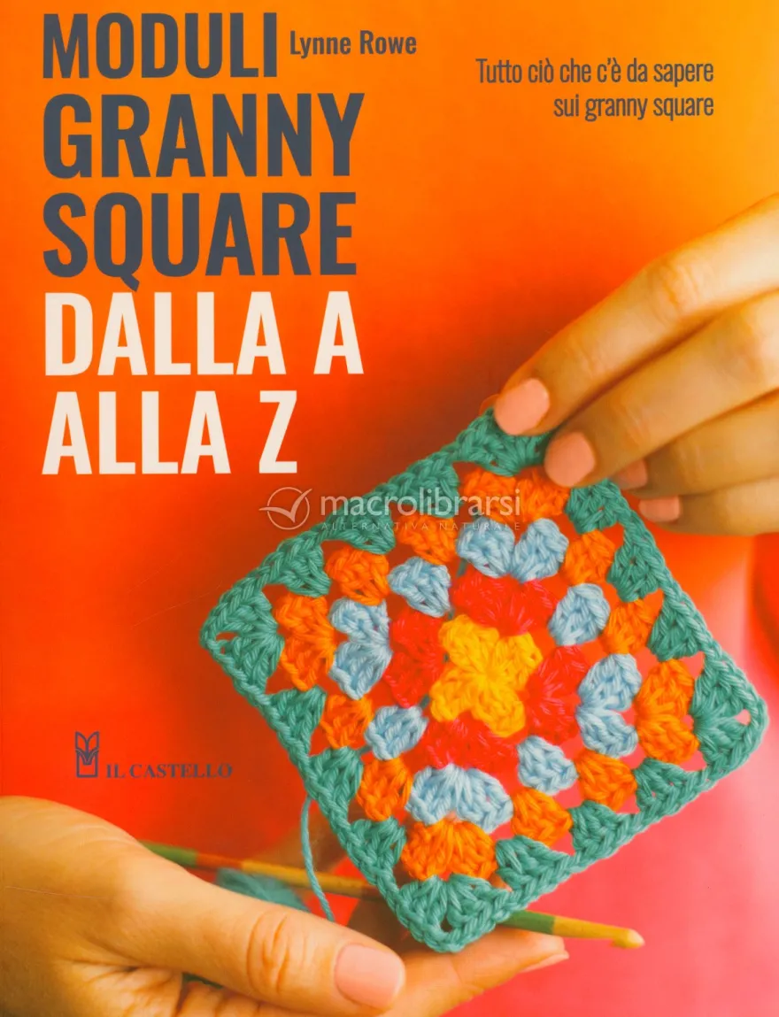 Moduli Granny Square dalla A alla Z