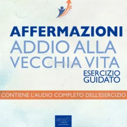 Mp3 - Affermazioni - Addio alla Vecchia Vita