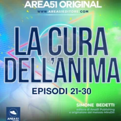 Mp3 - Area51 Original - La Cura dell’Anima - Episodi 21-30