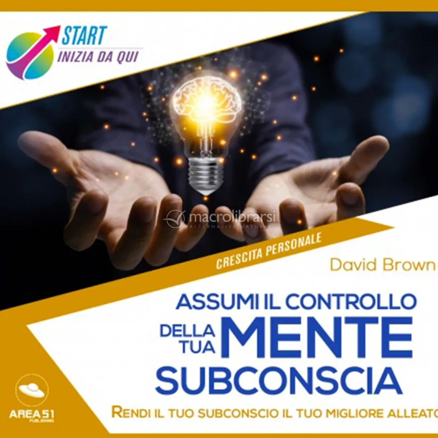 Mp3 - Assumi il Controllo della Tua Mente Subconscia