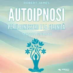 Mp3 - Autoipnosi per il Benessere e la Serenità