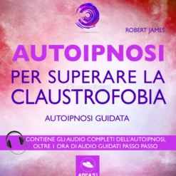 Mp3 - Autoipnosi per Superare la Claustrofobia