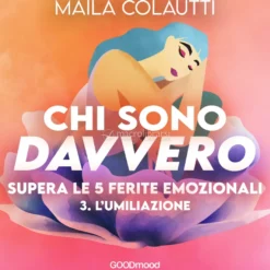 Mp3 - Chi Sono Davvero? Vol. 3 L'Umiliazione