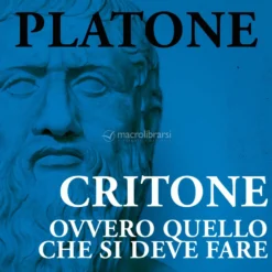 Mp3 - Critone. Ovvero Quello che si Deve Fare